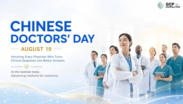 Chinese Doctors’ Day | Honoring Every Physician Who Turns Clinical Questions into Better Answers
